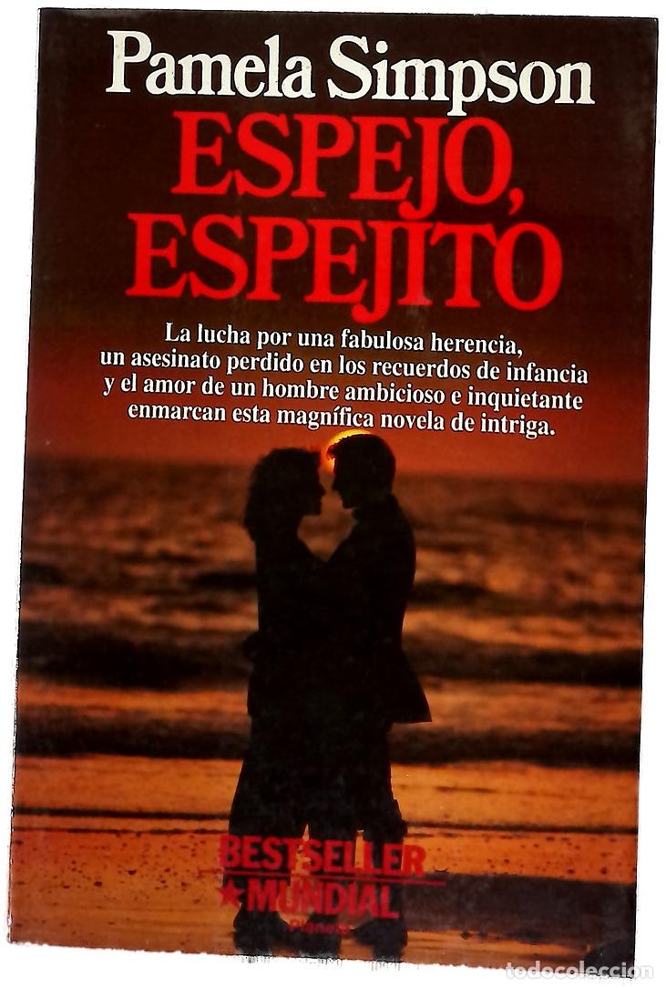 B&uuml;cher: Espejo, espejito - Simpson, Pamela; Adsuar Ortega, Joaqu&iacute;n