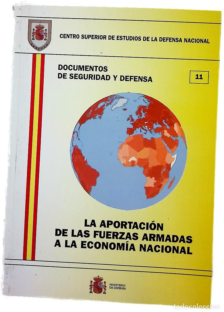 Libros: La aportaci&oacute;n de las Fuerzas Armadas a la econom&iacute;a nacional