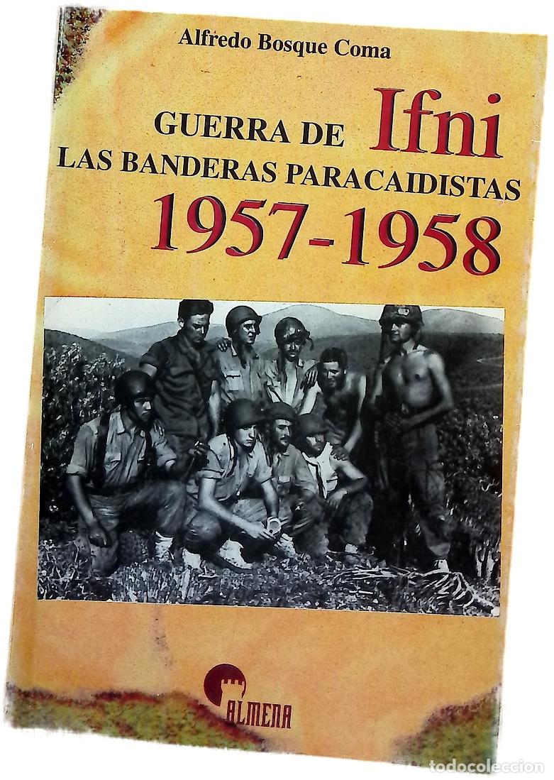 Libros: Guerra de Ifni las banderas paracaidistas, 1957-1958