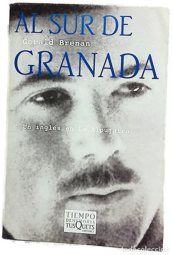 Libros: Al sur de Granada - Brenan, Gerald