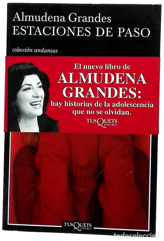 Libros: Estaciones de paso - Grandes, Almudena