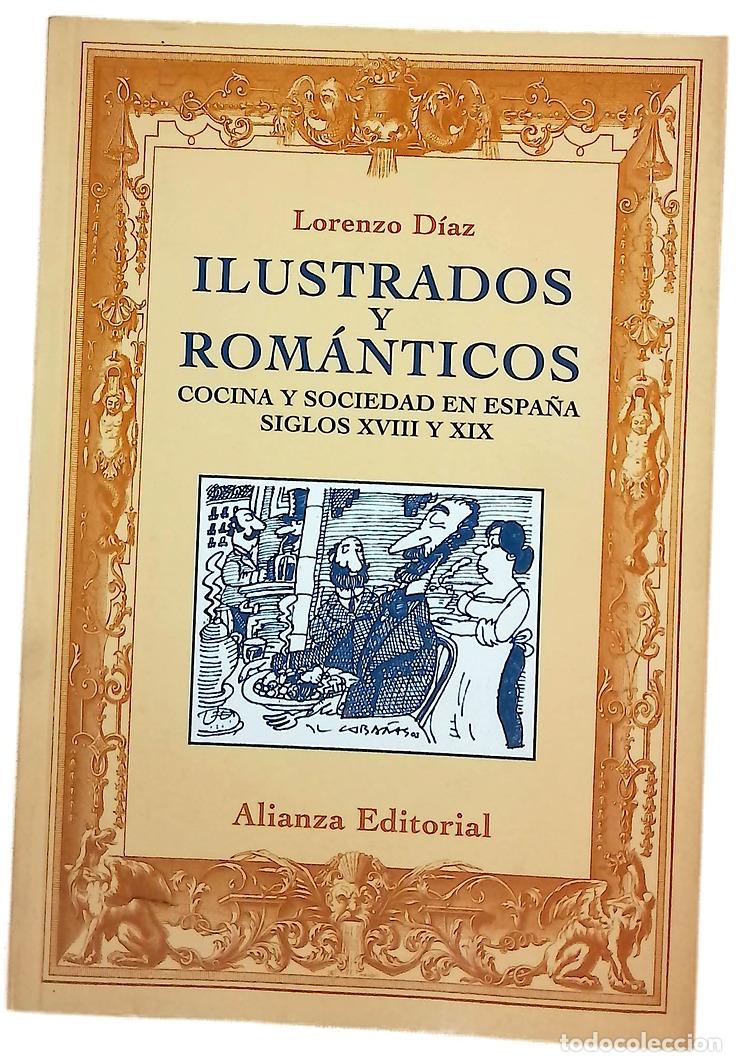 books: Ilustrados y rom&aacute;nticos cocina y sociedad en Espa&ntilde;a (siglos XVIII y XIX)