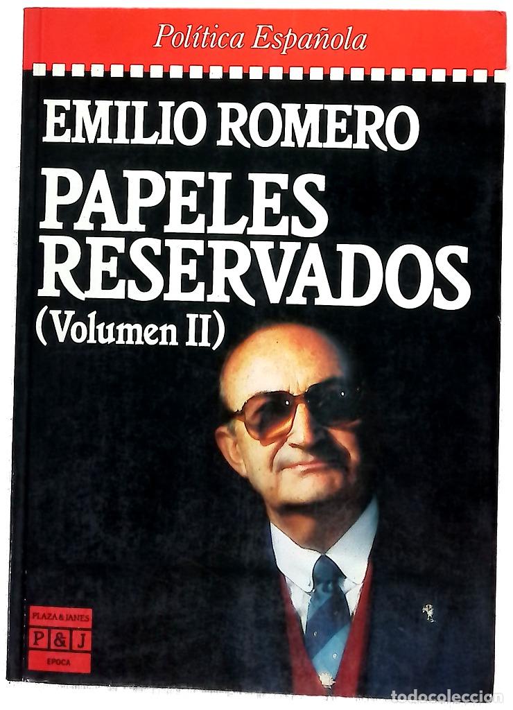 Libri di seconda mano: Los papeles reservados de Emilio Romero