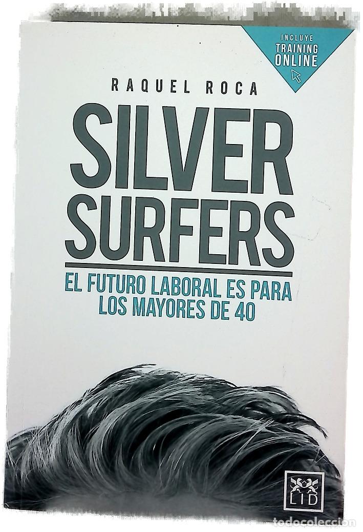 Libros: Silver surfers - Roca, Raquel
