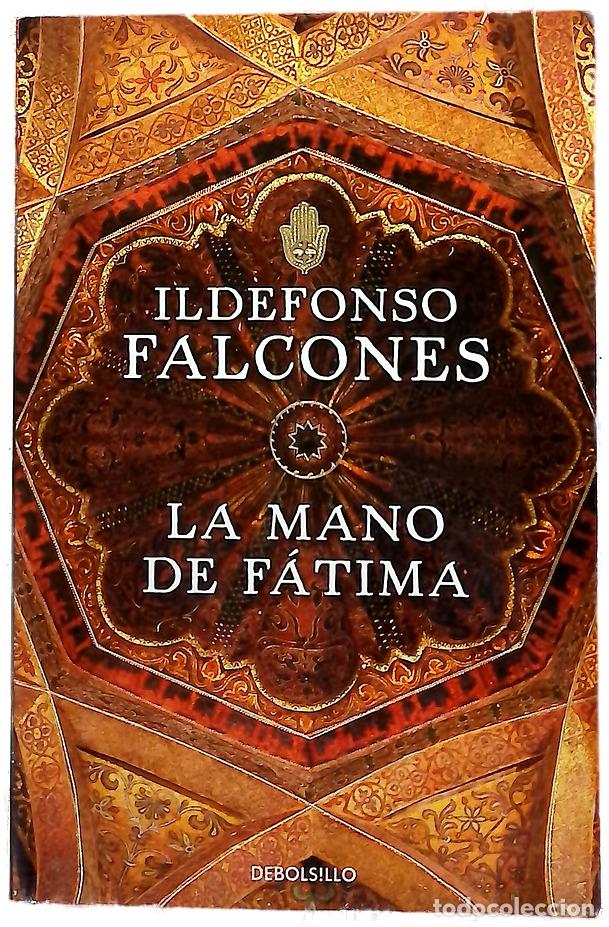 Libros: La mano de F&aacute;tima - Falcones, Ildefonso