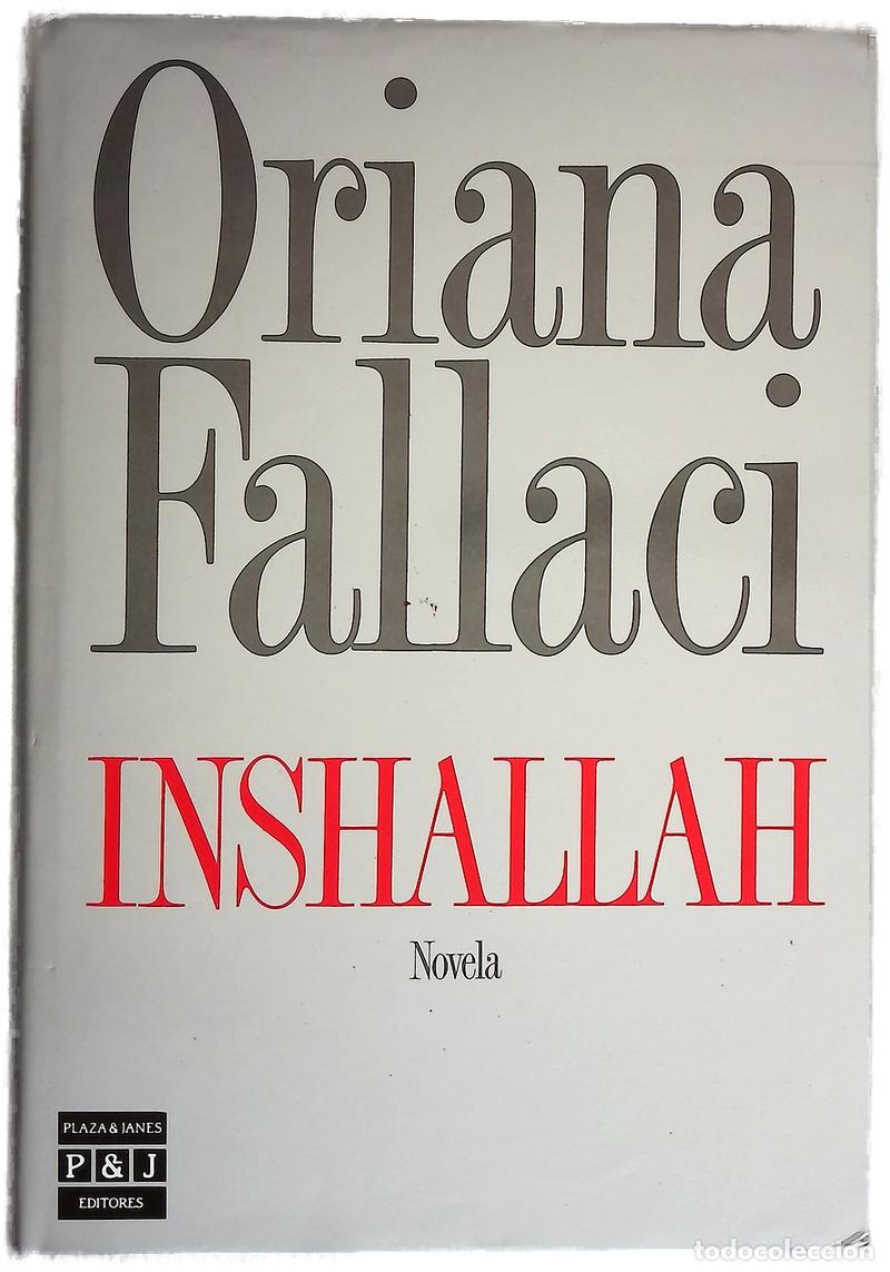 Libros: Inshallah - Fallaci, Oriana; Vila, Francisco