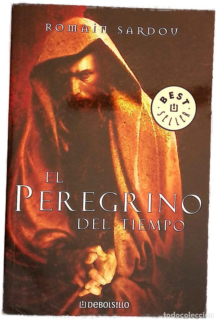 Libros: El peregrino del tiempo - Sardou, Romain