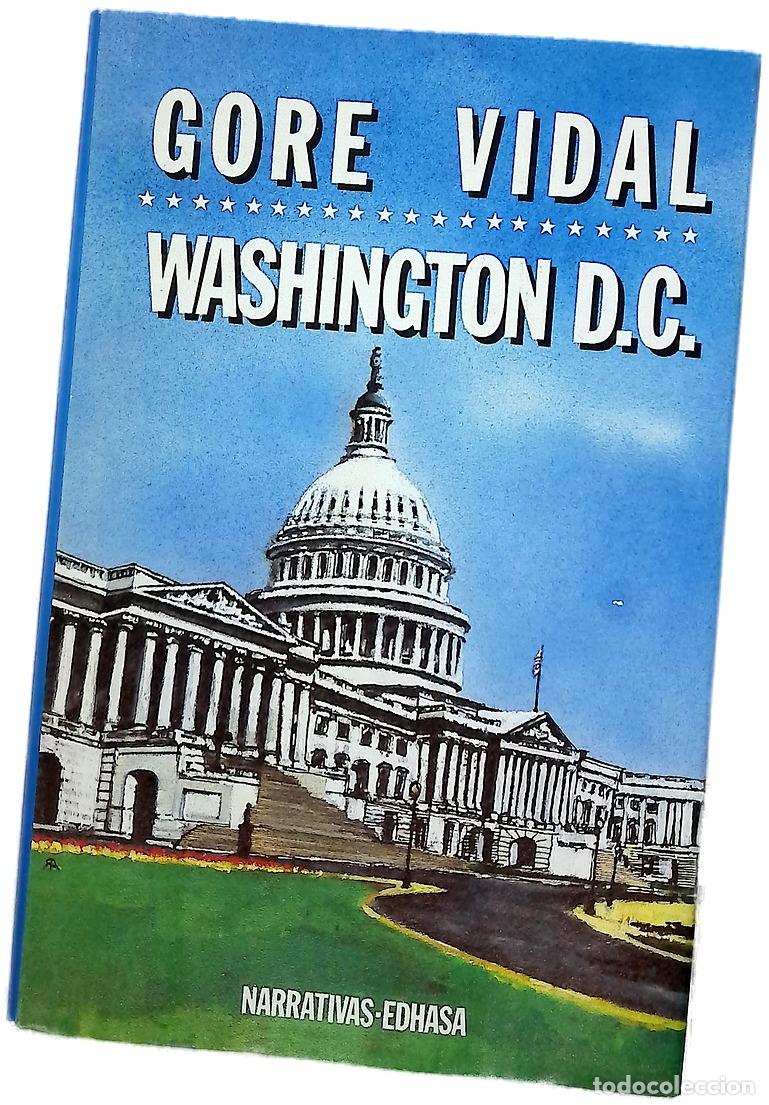 Libros: Washington D.C. - Vidal, Gore; Os&eacute;s, Mar&iacute;a Asunci&oacute;n
