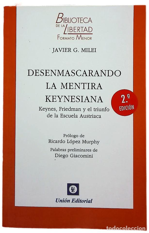 Libros: Desenmascarando la mentira keynesiana : Keynes, Friedman y el triunfo de la Escuela Austriaca