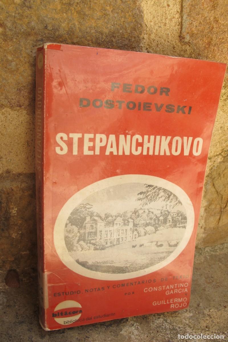 Libros: STEPANCHIKOVO. FEDOR DOSTOIEVSKI