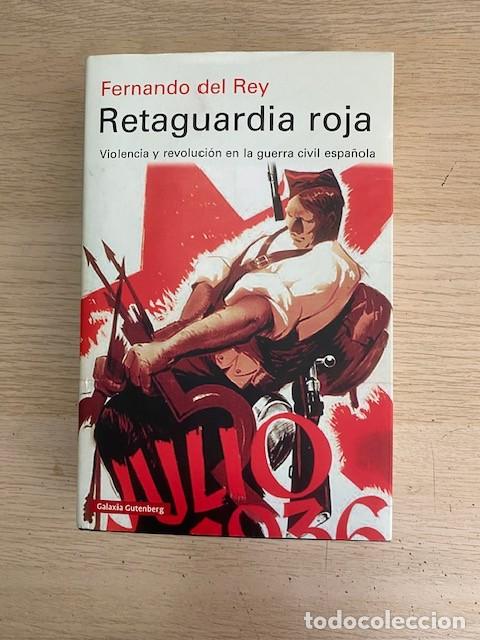 B&uuml;cher: RETAGUARDIA ROJA - FERNANDO DEL REY