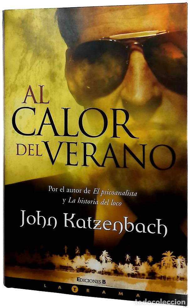 Libros: Al calor del verano - Katzenbach, John
