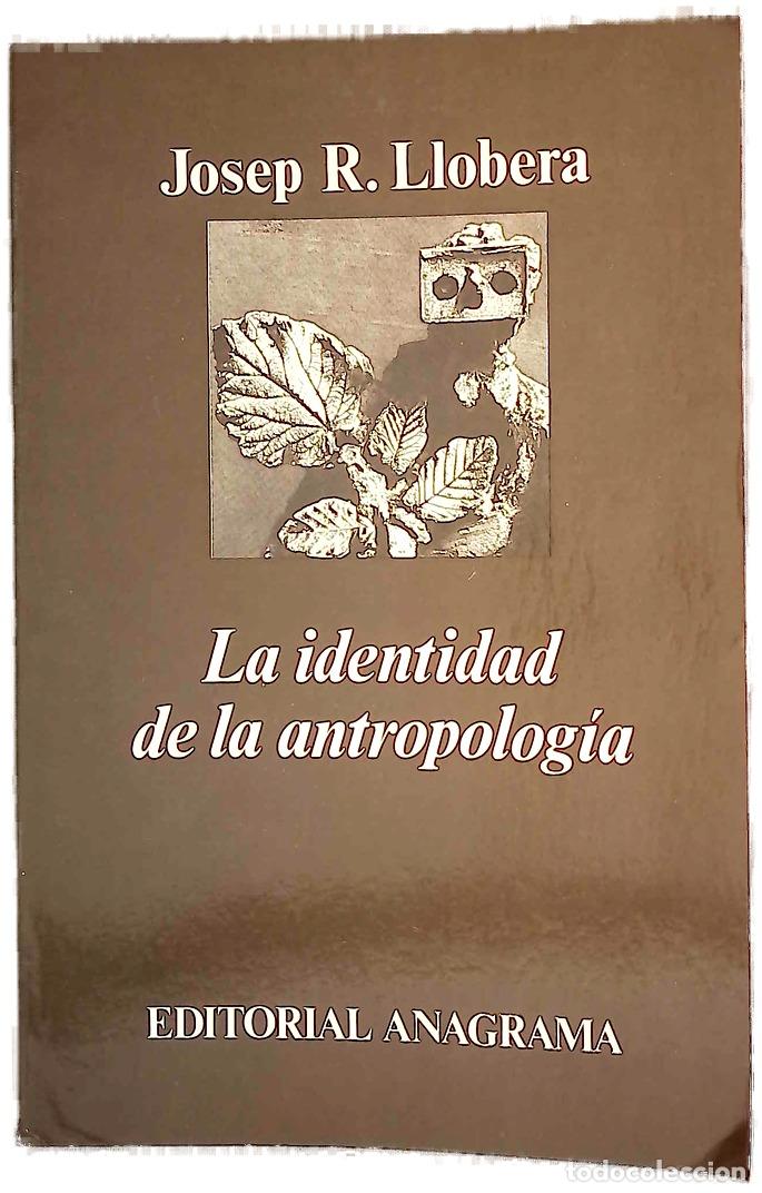 Libros: La identidad de la antropolog&iacute;a