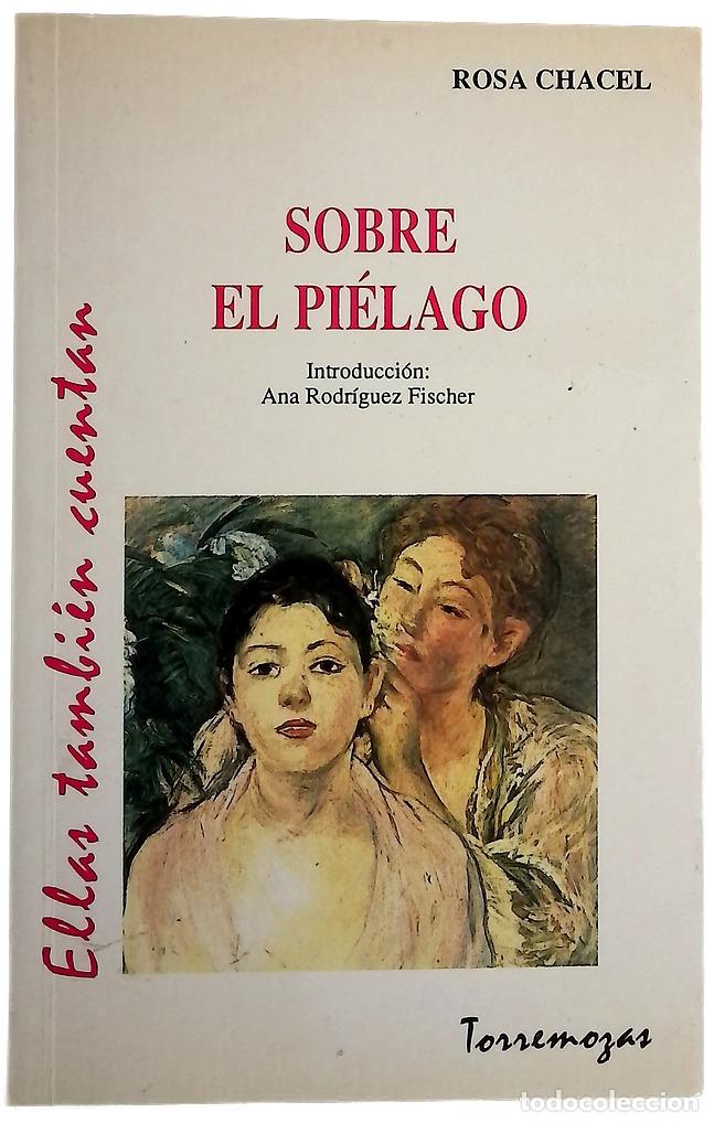 Livres: Sobre el pi&eacute;lago - Chacel, Rosa