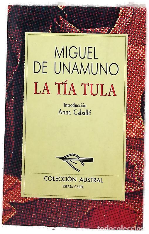 Livres: La t&iacute;a Tula - Unamuno, Miguel de; Caball&eacute;, Anna