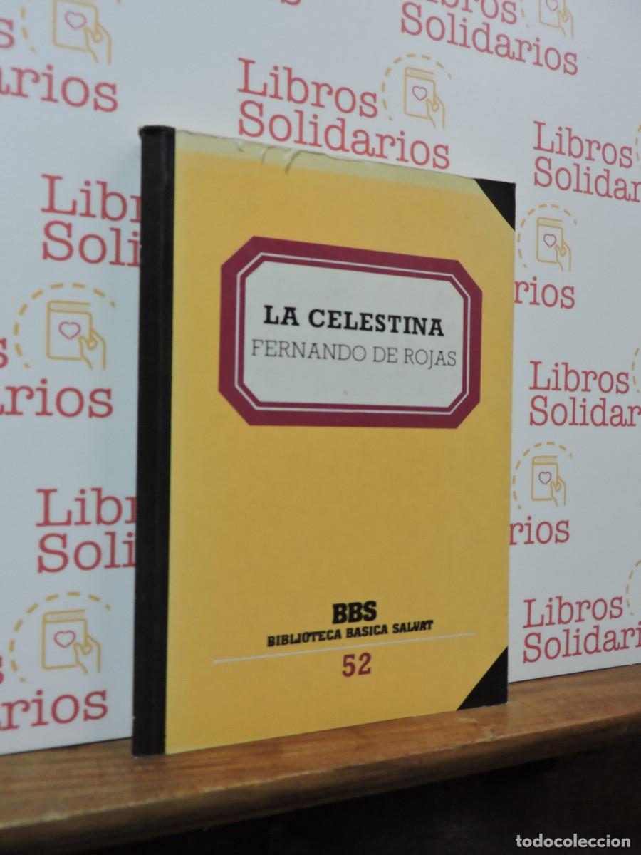 B&uuml;cher: La Celestina. Fernando de Rojas. Ed. Biblioteca B&aacute;sica Salvat. 1982