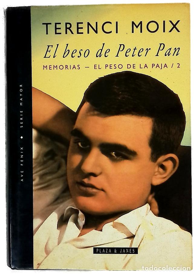 Libros: El beso de Peter Pan - Moix, Terenci