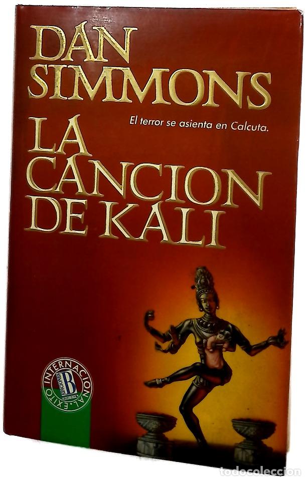 Libros: La canci&oacute;n de Kali - Simmons, Dan; V&aacute;zquez, Rosal&iacute;a