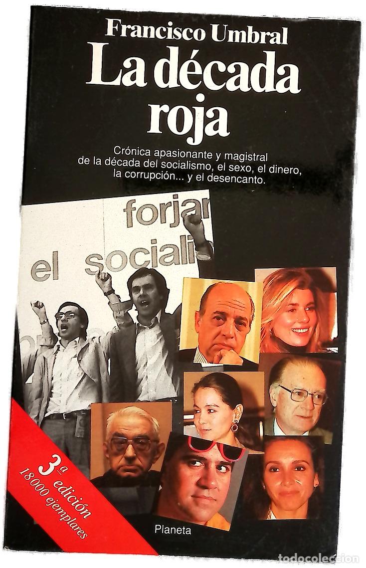 Libros: La d&eacute;cada roja - Umbral, Francisco