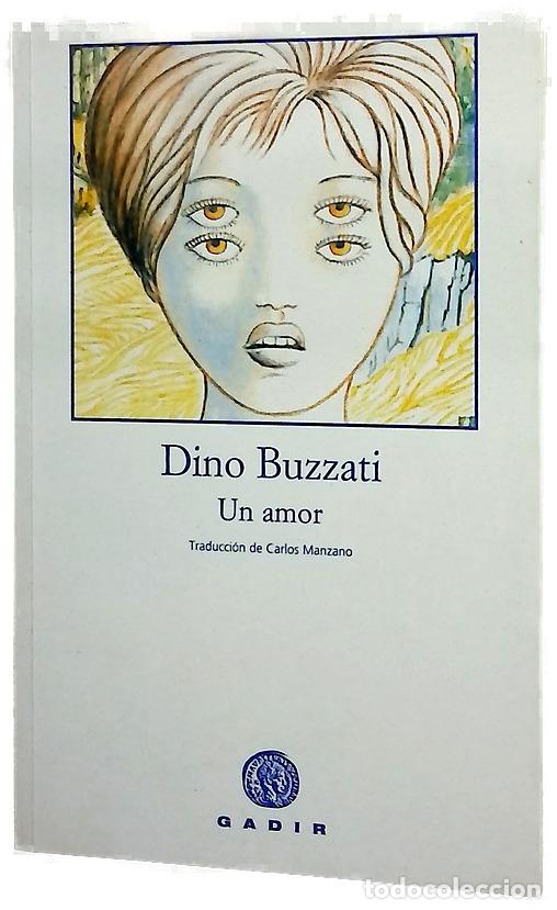 Libros: Un amor - Buzzati, Dino - Gadir