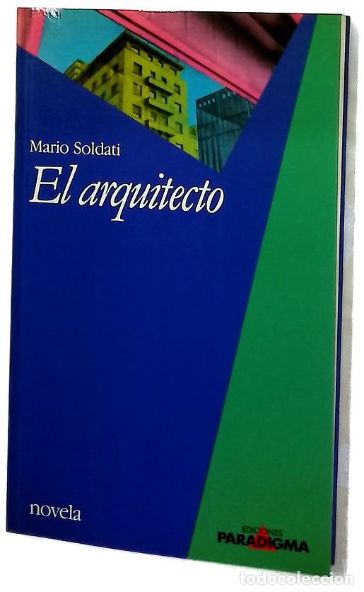 Libros: El arquitecto - Soldati, Mario; Astor, C&eacute;sar