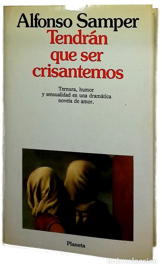 Libros: Tendr&aacute;n que ser crisantemos