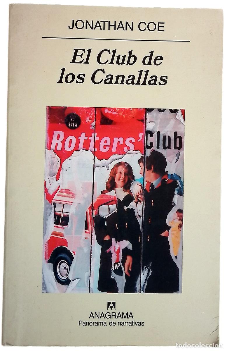 Libros: El Club de los Canallas - Coe, Jonathan