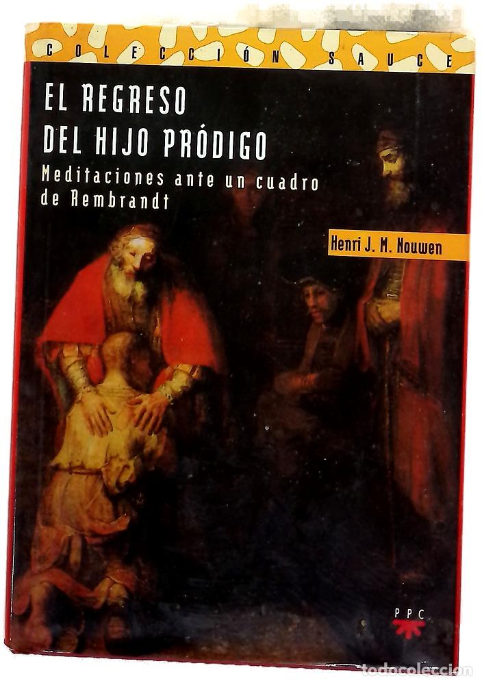 Libros: El regreso del hijo pr&oacute;digo meditaciones ante un cuadro de Rembrandt