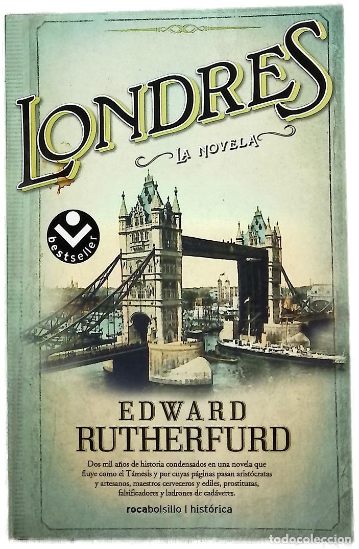 Libros: Londres - Rutherfurd, Edward; Batlles, Camila