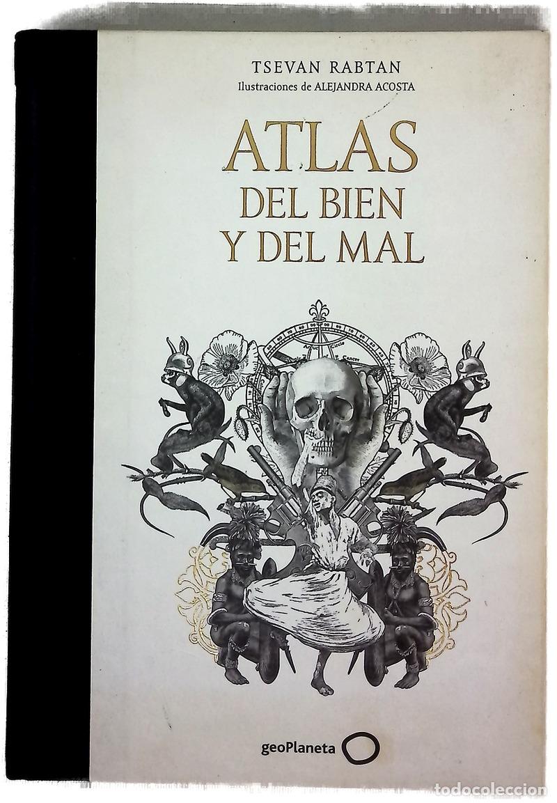 Libros: Atlas del bien y del mal - Rabtan, Tsevan; Acosta, Alejandra