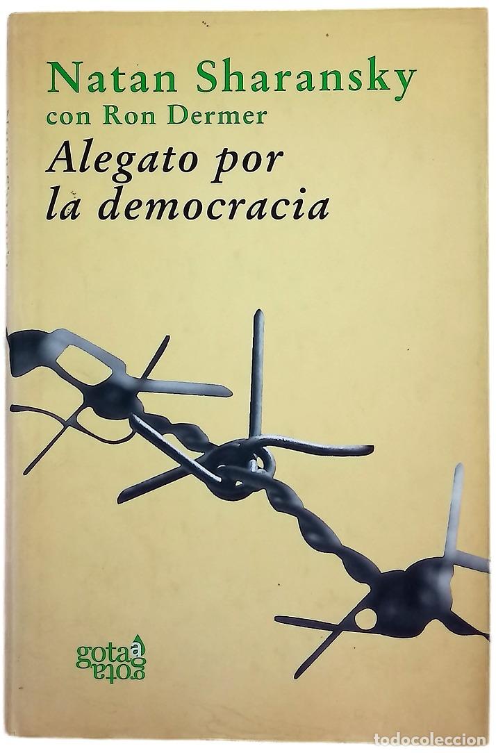 Libros: Alegato por la democracia la fuerza de la libertad para acabar con la tiran&iacute;a y el terror