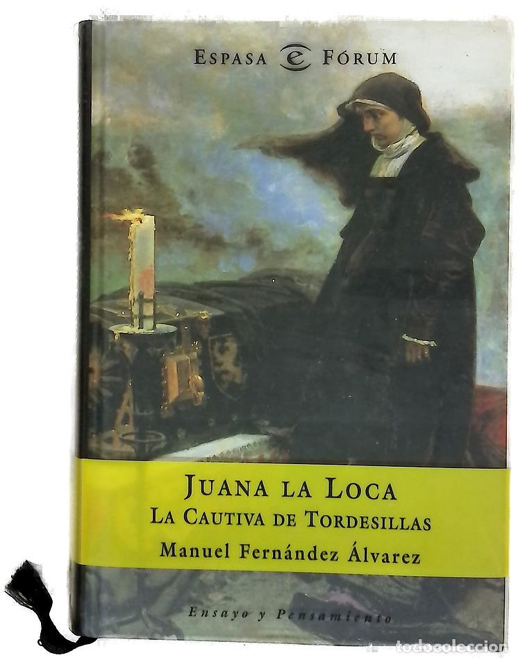 Libros: Juana la Loca, la cautiva de Tordesillas