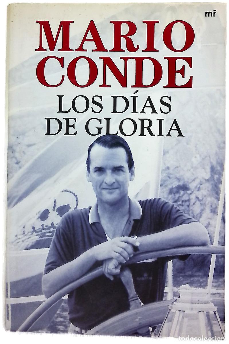 Libros: Los d&iacute;as de gloria - Conde, Mario