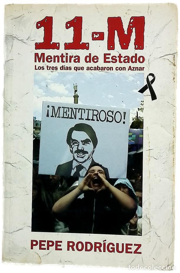 Libros: 11-M, mentira de Estado los tres d&iacute;as que acabaron con Aznar