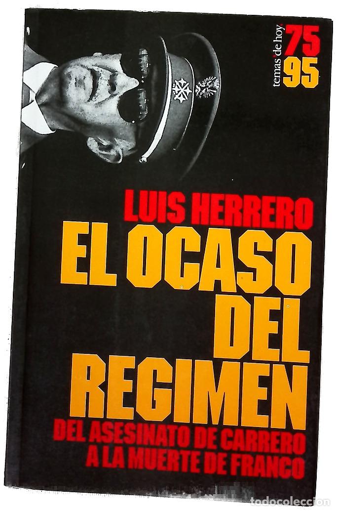 Libros: El ocaso del r&eacute;gimen del asesinato de Carrero a la muerte de Franco