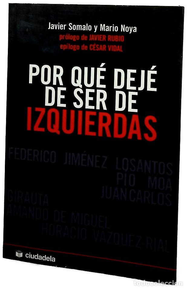 Libros: Por qu&eacute; dej&eacute; de ser de izquierdas