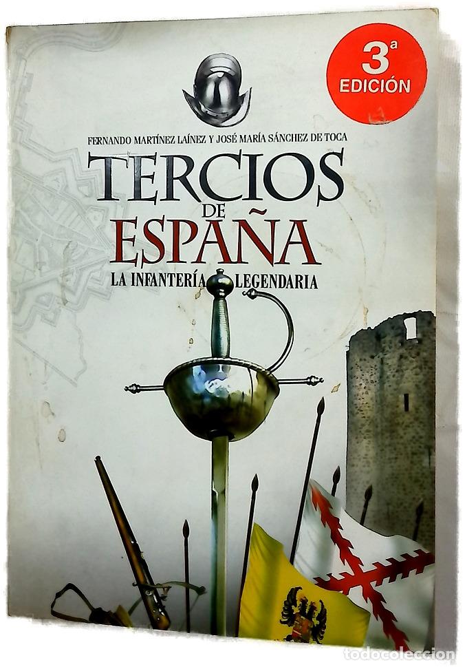Libros: Tercios de Espa&ntilde;a la infanter&iacute;a legendaria