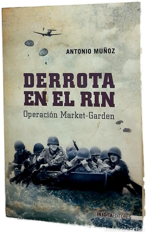 Libros: Derrota en el Rin - Mu&ntilde;oz, Antonio