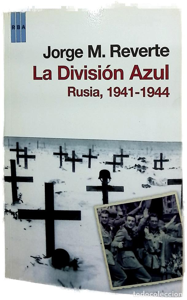 Libros: La Divisi&oacute;n Azul Rusia 1941-1944