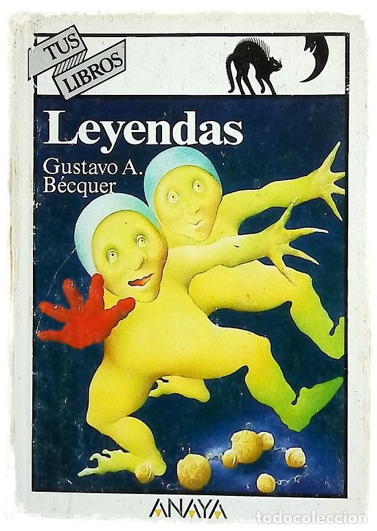 Libros: Leyendas - B&eacute;cquer, Gustavo Adolfo; Izquierdo, Pascual; Cuesta, Margarita