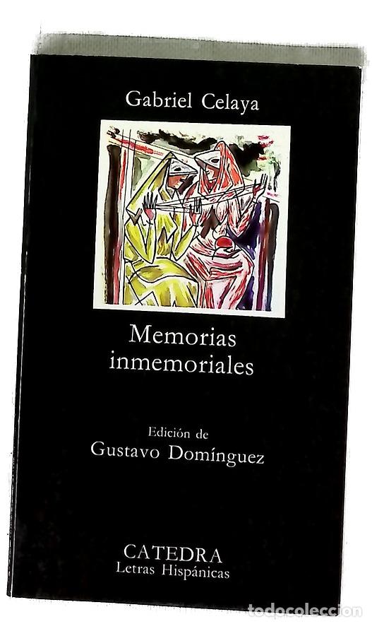 Libros: Memorias inmemoriales - Celaya, Gabriel; Dom&iacute;nguez, Gustavo