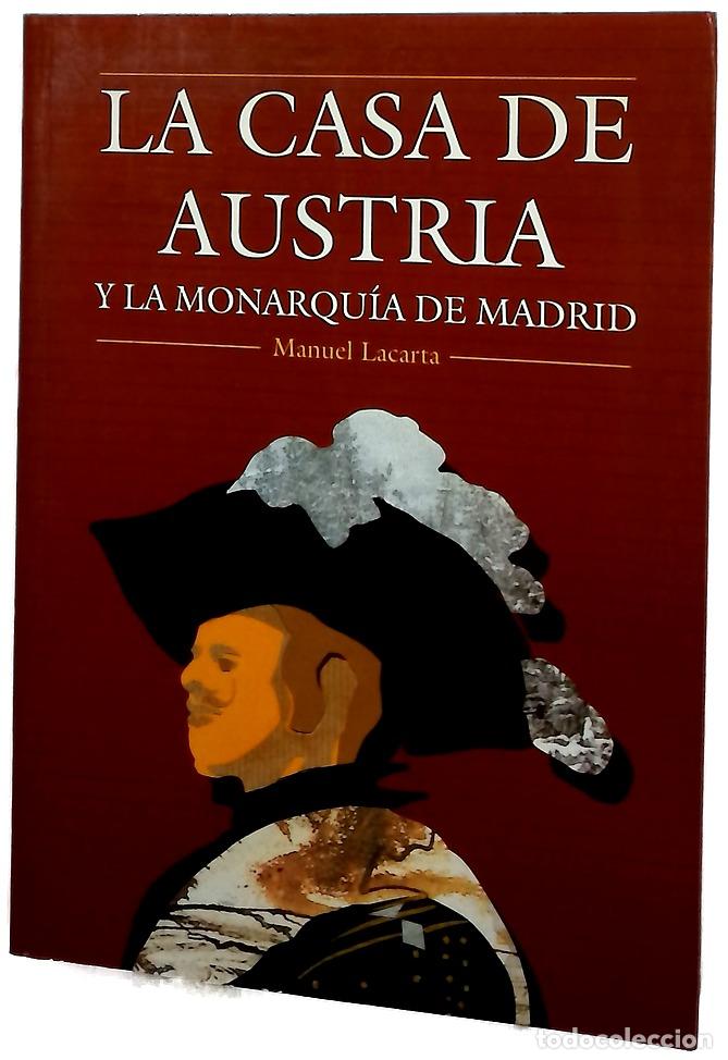 Libros: La Casa de Austria y la monarqu&iacute;a de Madrid