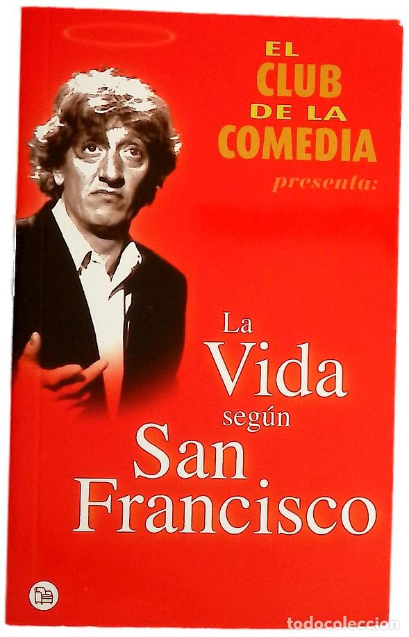 Libros: La vida seg&uacute;n San Francisco