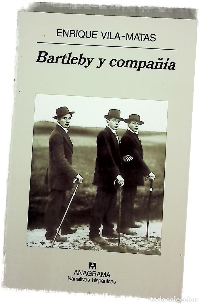 B&uuml;cher: Bartleby y compa&ntilde;&iacute;a - Vila-Matas, Enrique