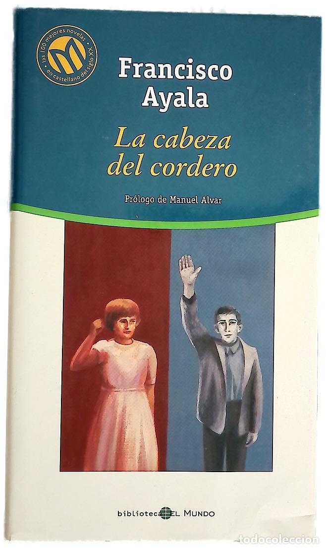 B&uuml;cher: La cabeza del cordero - Ayala, Francisco