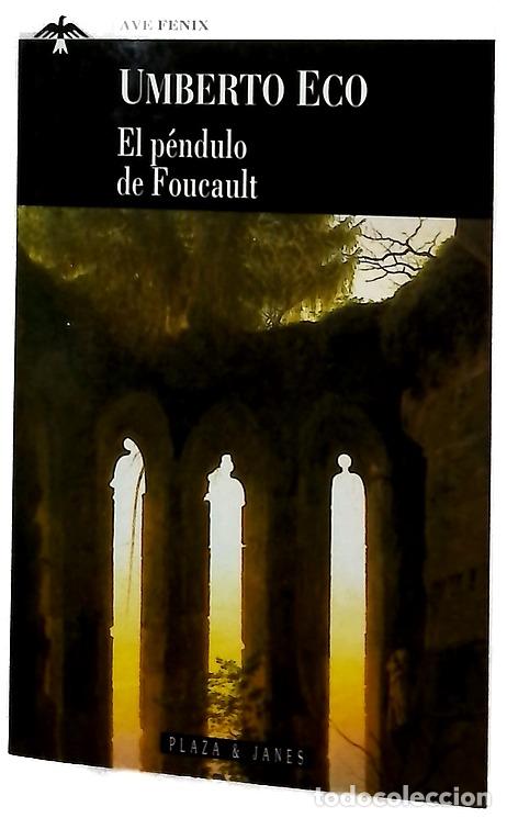 Libros: El p&eacute;ndulo de Foucault - Eco, Umberto
