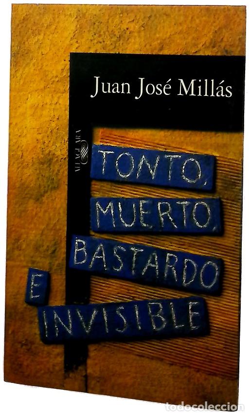 Libros: Tonto, muerto, bastardo e invisible