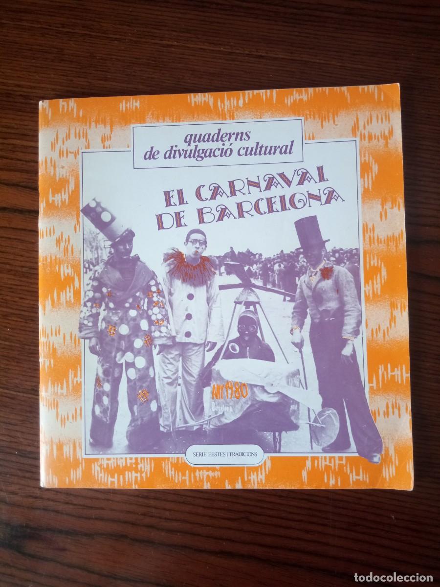 Libros: &rdquo;Quaderns de divulgaci&oacute; cultural: El carnaval de Barcelona (1980)&rdquo; (Ajuntament de Barcelona)