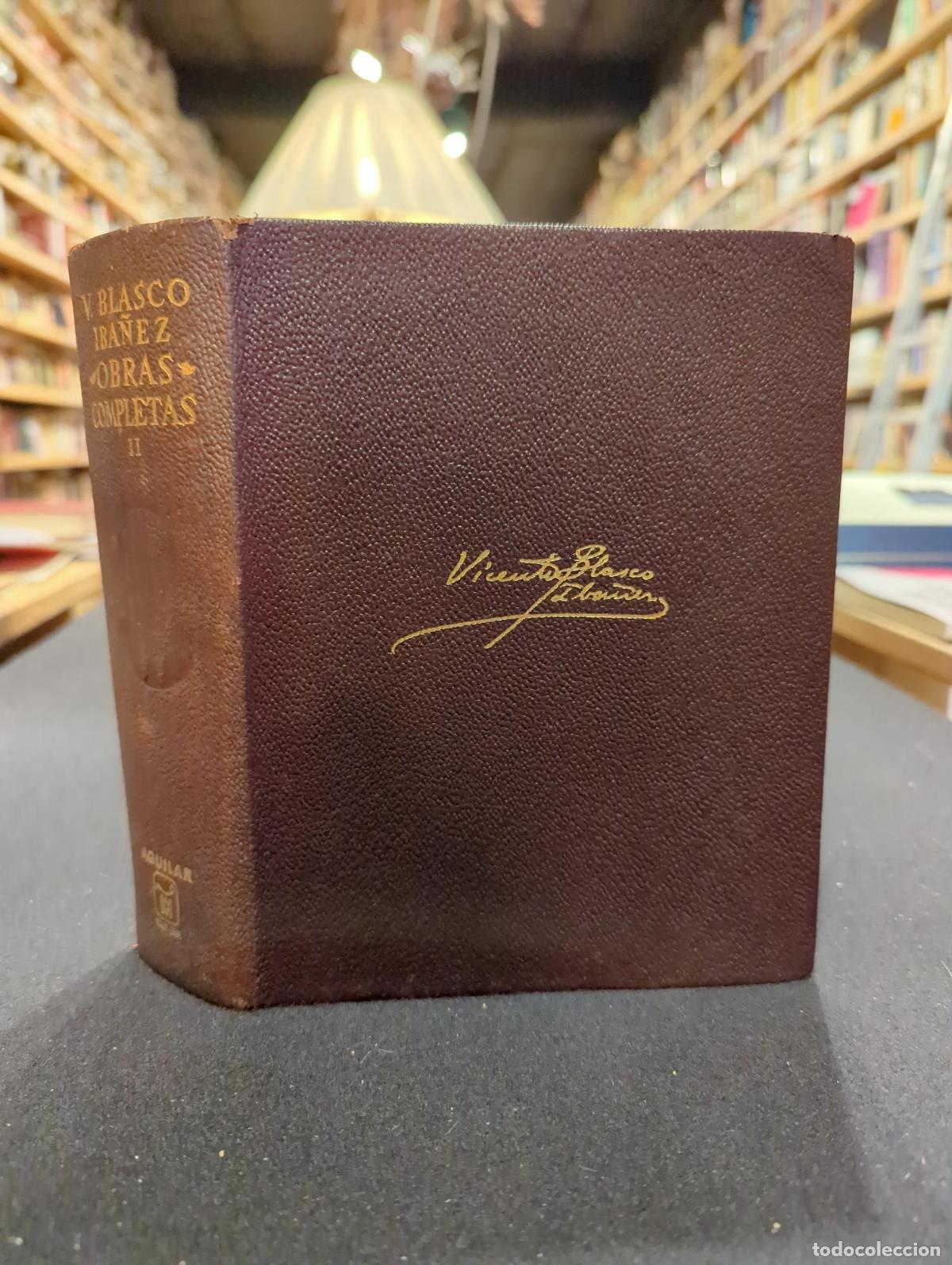 Libros: Obras completas II - Vicente Blasco Ib&aacute;&ntilde;ez
