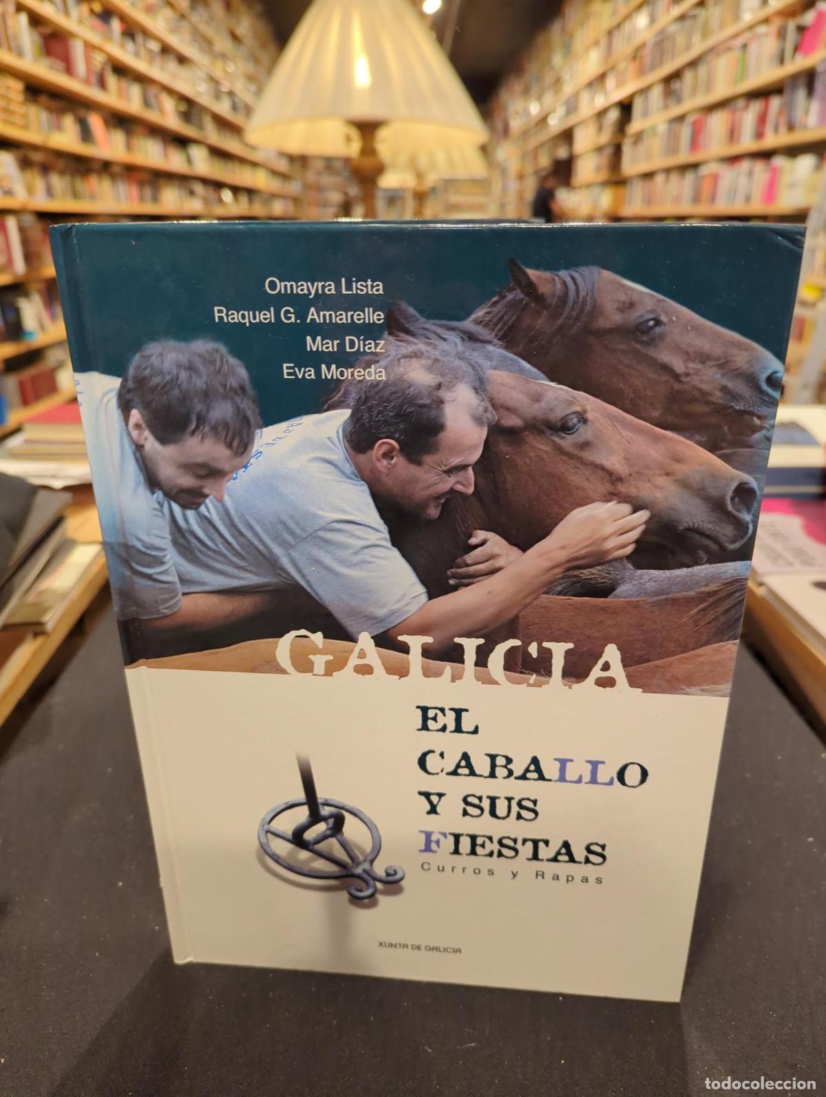 books: Galicia, el caballo y sus fiestas - VV.AA